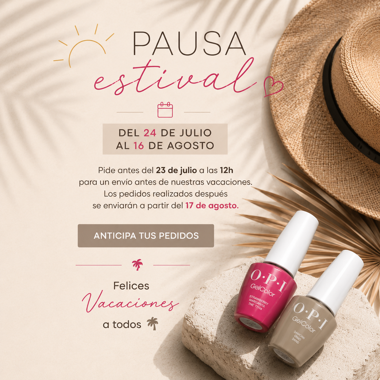 Pausa de verano: anticipe sus pedidos. Realice su pedido antes del 23 de julio a las 12:00 h para que pueda enviarse antes de nuestras vacaciones. Los siguientes pedidos se enviarán a partir del 17 de agosto. Les deseamos unas felices vacaciones a todos.